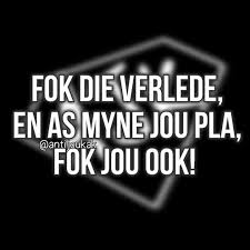 Pin By Smile On Afrikanse Pics Afrikaans Quotes Me Quotes Favorite Words