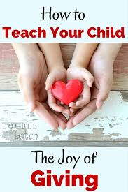 how to teach your child the joy of giving raising kids women helping women happy mothers day