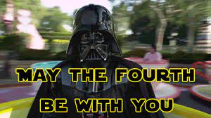 Pin By Iphone World On Phrases May The Fourth Be With You May The Fourth May The 4th