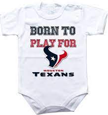 Baby Bodysuit Born To Play For Houston Texans Football Nfl One Piece Bodysuit Funny Baby Child Boy Girlen S Clothing Texans Baby Shower Baby Bodysuit Baby Beau