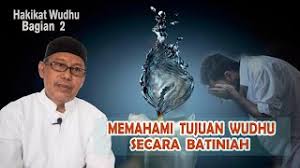 Wudhu adalah cara mensucikan anggota badan dari hadats kecil. Dialog 3 Memahami Tujuan Wudhu Secara Batiniah Hakikat Wudhu Bag 2 Youtube