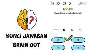 Check spelling or type a new query. Jawaban Brain Out Masukan Angka Terkecil Brain Out Level 87