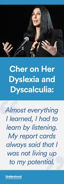 Celebrity Spotlight Superstar Cher Triumphs With Dyslexia And Dyscalculia Dyscalculia Dyslexia Dyslexia Teaching