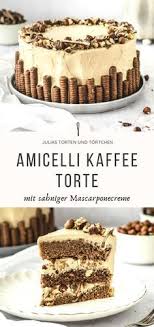 Amicelli Kaffee Torte Mit Mascarponecreme In 2020 Kuchen Und Torten Rezepte Leckere Torten Einfacher Nachtisch