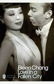 Love in a Fallen City: Eileen Chang (Penguin Modern Classics) by Chang,  Eileen: New (2007)