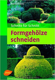 Formgeholze Schneiden Schnitt Fur Schnitt Amazon De Heinrich Beltz Bucher Schnittchen Form Schneiden
