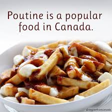 Poutine Is A Delicious Unhealthy Treat Consisting Of French Fries Cheese Curds And Gravy It Originated In Quebec And New Version Interesting Fact Pouti