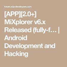 App 2 0 Mixplorer V6 X Released Fully F Android Development And Hacking App Development Release