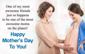 Happy mother's day messages, greetings & wishes best of 2021 posted april 17, 2021 & filed under mother's day we don't have to tell you that mothers deserve all the appreciation in the world—they're simply the best! Happy Mothers Day Messages To Friends Best Special Wishes Quotes