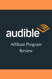 Audible Affiliate Program How Does It Actually Work Affiliate Programs Affiliate Affiliate Marketing