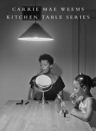 Kitchen table series ($50, damiani/matsumoto editions), on sale now, puts in book form, kitchen table is more intimate, weems notes. Carrie Mae Weems Kitchen Table Series Artbook D A P 2016 Catalog Books Exhibition Catalogues 9788862084628