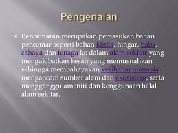 Jerebu boleh didefinasikan sebagai kehadiran sebarang bahan asing di dalam udara. Ppt Pencemaran Alam Sekitar Powerpoint Presentation Free Download Id 923109