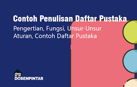 Coret2 penulisannya dan harus konsentrasi juga masalah penggunaan bahasa, dll. Contoh Daftar Pustaka Cara Penulisan Panduan Lengkap Dosenpintar Com