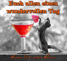 Der abend ist die meiste freizeit des tages. á… Schonen Tag Bilder Schonen Tag Gb Pics Gbpicsonline