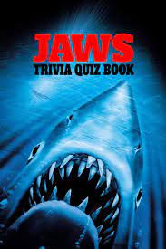 'jaws', 1975, is an american horror/ thriller movie. Jaws Trivia Quiz Book Toussaint Varda 9798632171977 Amazon Com Books