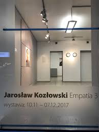 Son of private and private husband of private father of private. Galeria Sztuki Wspolczesnej Esta Polska Sztuka Jaroslaw Kozlowski Empatia