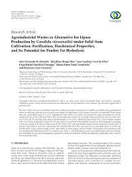Pdf Agroindustrial Wastes As Alternative For Lipase Production By Candida Viswanathii Under Solid State Cultivation Purification Biochemical Properties And Its Potential For Poultry Fat Hydrolysis