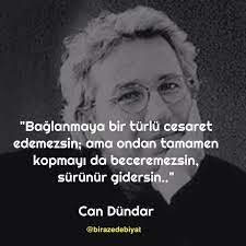 O omzuna yattığında, rahatsız olmasın diye kılını bile kıpırdatmamaktır. Baglanmaya Bir Turlu Cesaret Edemezsin Ama Ondan Tamamen Kopmayi Da Beceremezsin Surunur Gidersin Can Dundar Sozl Ozlu Sozler Guzel Soz Alinti Sozler