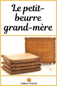 Petit Beurre Grand Mere La Recette Facile En 2020 Petit Beurre Recette Recette Gateau Sec