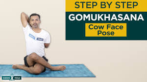 Gomukhasana Cow Face Pose Benefits How To Do Contraindications By Yogi Sandeep Siddhi Yoga Youtube