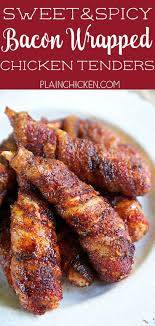 Sweet Spicy Bacon Wrapped Chicken Tenders One Of The Best Things We Ate Last Week Only 4 Simple Ingredien Bacon Wrapped Chicken Tenders Bacon Recipes Food