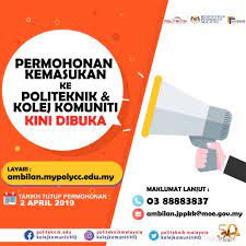 Permohonan Kemasukan Ke Politeknik Kolej Komuniti Kini Dibuka