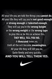 Motivational Quotes My Style Motivational Quotes For Athletes Athlete Quotes Nike Quotes
