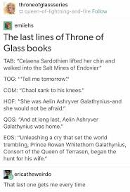 Last Lines Of The Tog Books Series Throne Of Glass Throne Of Glass Books Glass Book