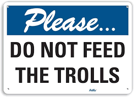 Image result for don't feed the troll