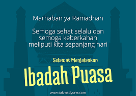 Tetap semangat dan ikhlas, karena itu adalah kunci sukses bulan puasa. 20 Ucapan Selamat Puasa Ramadhan Terbaru 2021 Sakmadyone Com