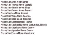 However, because it's also one of the most emotionally complicated of all the star signs. The Best Matches For Every Sun Moon Combination In The Zodiac Lipstick Alley