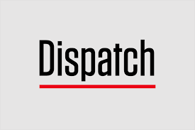 New top community what is the dispatch? Politico Dispatch Politico