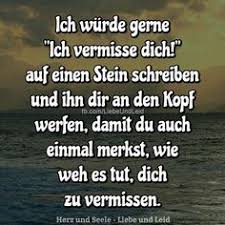 Die 280 Besten Bilder Von Vermisse Dich In 2019 Herzschmerz Liebe