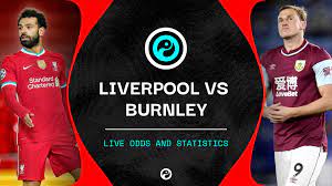 Trent aa crosses the ball and it takes a big deflection. Liverpool Vs Burnley Live Statistics In Play Betting Tips Live Odds Squawka