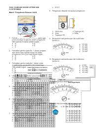 Langsung saja cek soal dan jawabannya dibawah ini ya. Soal Ulangan Dasar Listrik Dan Elektronika