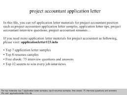 Writing a cover letter is essential when applying for jobs. Project Accountant Application Letter