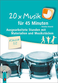 20 X Musik Fur 45 Minuten Klasse 1 2 Musik Musik Fur Die Grundschule Musik Klasse