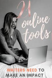 21 Online Tools Writers Need To Make An Impact Writing Motivation Apps For Writers Blog Tools