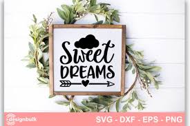 Free Free 225 Sweet Dreams Svg File SVG PNG EPS DXF File