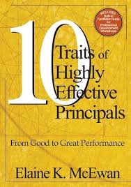 Ten Traits Of Highly Effective Principals Ebook By Elaine K Mcewan Adkins Rakuten Kobo In 2020 Leadership Quotes Inspirational Good To Great Learning Quotes