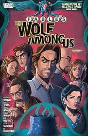 Fables: The Wolf Among Us Vol. 2 eBook : Sturges, Matthew, Nguyen, Eric,  Nguyen, Eric, Sadowski, Stephen, Justus, Dave: Kindle Store