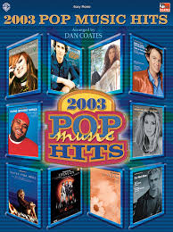 2003 Pop Music Hits Dan Coates 9780757916861 Amazon Com
