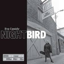 Nightbirde is heading to the 'agt' season 16 stage on june 8. Eva Cassidy Nightbird Limited Edition 2 Cds