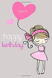 Happy birthday leona crazy cats say happy birthday leona very funny. Happy Birthday Leona Happy Birthday Gifts Lined Journal Notebook A Perfect Gift For Girls And Women Journal Unique Present Personalised Name Gift 110 Pages 6x9 Soft Cover Matte F