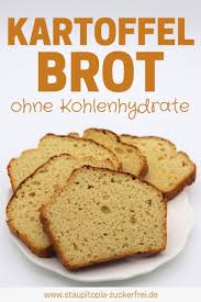 Low Carb Kartoffelbrot Staupitopia Zuckerfrei Rezept Kartoffelbrot Brot Ohne Kohlenhydrate Rezepte