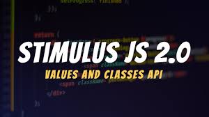 How To Use Stimulus Js 2 0 Values And Css Classes Api Youtube
