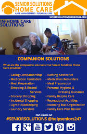 Senior Solutions Home Care Provides In Home Care Solutions Including Companion Solutions Companion Solutions Are Servi Senior Solutions Respite Care Home Care