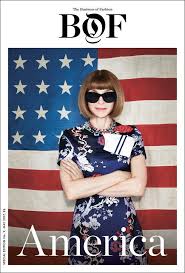 Anna Wintour Stars On The Cover Of Bof Magazine America Issue Best Fashion Magazines Fashion Magazine Cover Fashion Cover