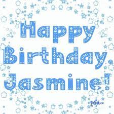 Happy Birthday Jasmine Hbd Gif Happybirthdayjasmine Hbd Jasmine Discover Share Gifs Happy Birthday Happy Gif