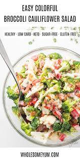 Low Carb Broccoli Cauliflower Salad With Bacon And Mayo Low Carb Salad Broccoli Cauliflower Salad Recipes Salad Recipes Low Carb